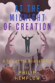 At the Midnight of Creation: A Tale of the NyarlaPOTUS (eBook, ePUB)