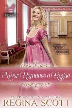 Cover Never Romance a Rogue (Fortune's Brides: The Wedding Vow, #3) (eBook, ePUB)