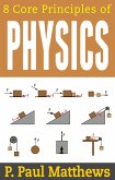 8 Core Principles of Physics (eBook, ePUB)