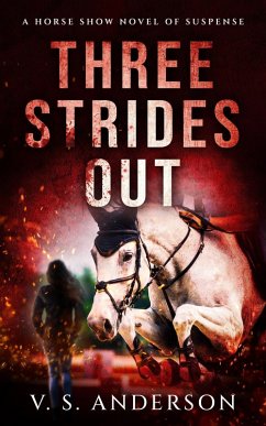 Cover Three Strides Out: A Horse Show Novel of Suspense (eBook, ePUB)