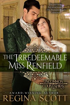 Cover The Irredeemable Miss Renfield (Uncommon Courtships, #3) (eBook, ePUB)