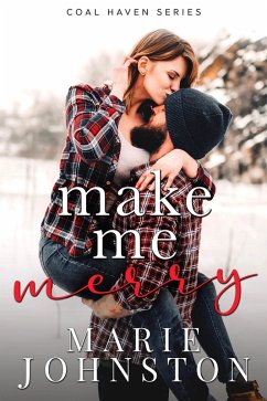 Cover Make Me Merry (Coal Haven, #6) (eBook, ePUB)