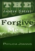 Forgive Me (Logoria, #6) (eBook, ePUB)