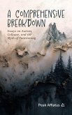 A Comprehensive Breakdown: Essays on Autism, Collapse, and the Myth of Functioning (Emergent Living, #1) (eBook, ePUB)