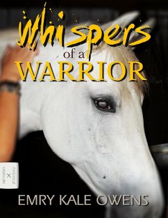 Whispers Of A Warrior (eBook, ePUB) - Owens, Emry Kale