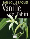Vanille de Tahiti [Illustré] (eBook, ePUB)