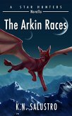 The Arkin Races (eBook, ePUB) The Arkin Races (eBook, ePUB)