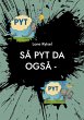 Så PYT da også - (eBook, ePUB) - Bild 1