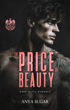 Cover The Price of Beauty: Dark Mafia Romance (eBook, ePUB)