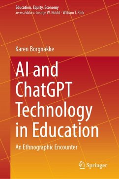 AI and ChatGPT Technology in Education (eBook, PDF) - Borgnakke, Karen AI and ChatGPT Technology in Education (eBook, PDF) - Borgnakke, Karen