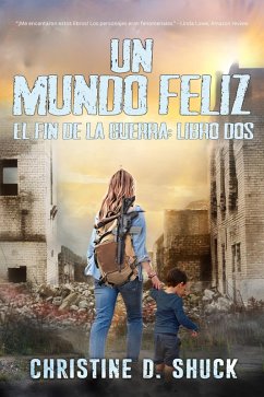 Cover Un Mundo Feliz (El Fin de la guerra, #2) (eBook, ePUB)