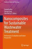 Nanocomposites for Sustainable Wastewater Treatment (eBook, PDF) Nanocomposites for Sustainable Wastewater Treatment (eBook, PDF)
