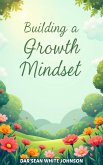 Building a Growth Mindset (eBook, ePUB)