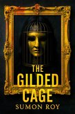 The Gilded Cage (eBook, ePUB)