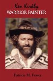Ken Kirkby - Warrior Painter (eBook, ePUB)