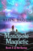Monopole Magnetic (eBook, ePUB)