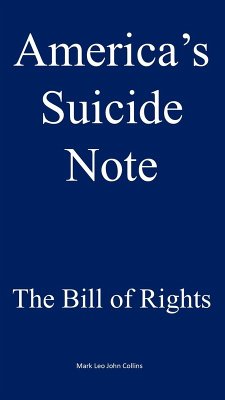 Cover America's Suicide Note: The Bill of Rights (eBook, ePUB)