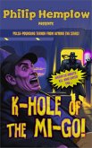 K-Hole of the Mi-Go! (eBook, ePUB)