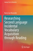 Researching Second Language Incidental Vocabulary Acquisition through Reading (eBook, PDF)