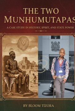 Cover The two Munhumutapas: A case study in history, spirit, and state power (eBook, ePUB)