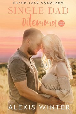 Cover Single Dad Dilemma (Grand Lake Colorado (German), #4) (eBook, ePUB)