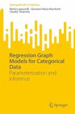 Regression Graph Models for Categorical Data (eBook, PDF)