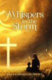 Whispers In The Storm: A Journey Through Grief (eBook, ePUB)