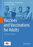 Vaccines and Vaccinations for Adults (eBook, PDF)