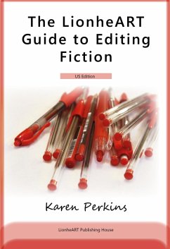Cover The LionheART Guide to Editing Fiction: US Edition (LionheART Publishing Guides, #2) (eBook, ePUB)