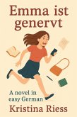 Emma ist genervt (eBook, ePUB)