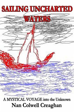 Sailing Uncharted Waters, Volume 1 (eBook, ePUB) - Creaghan, Nan