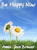 Be Happy Now (eBook, ePUB)