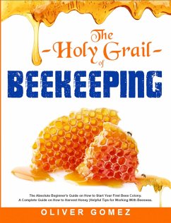 Cover The Holy Grail of Beekeeping (eBook, ePUB)
