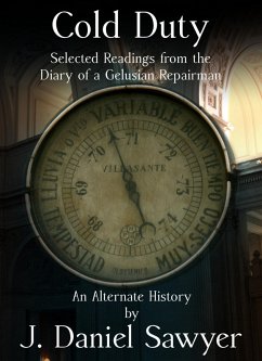 Cover Cold Duty: Selected Readings from the Diary of a Gelusian Repairman (eBook, ePUB)