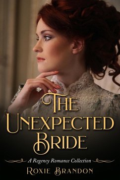 The Unexpected Bride (eBook, ePUB) - Brandon, Roxie