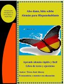 Also Dann, Bitte Schön; Alemán para Hispanohablantes (eBook, ePUB)