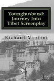 Younghusband: Journey Into Tibet Screenplay (eBook, ePUB)