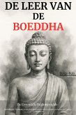 De Leer van de Boeddha - De Essentiële Beginnersgids: Boeddhisme, Meditatie en Zen Begrijpen om te Leren Loslaten en Stress en Angst te Verminderen (eBook, ePUB)