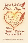 Your Life Can Shine Again When Christ Governs Within You (eBook, ePUB)
