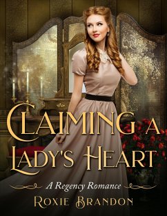 Cover Claiming a Lady's Heart (eBook, ePUB)