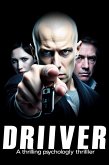 The Driver Transformative Psychological Thriller Novel (eBook, ePUB)