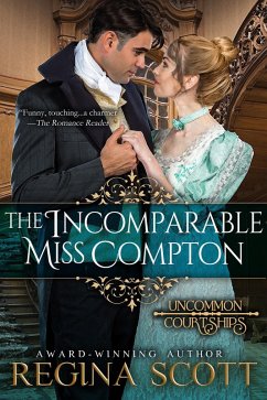 Cover The Incomparable Miss Compton (Uncommon Courtships, #2) (eBook, ePUB)