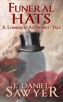 Cover Funeral Hats (The Lombard Alchemist Tales, #5) (eBook, ePUB)
