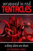 Wrapped in Red Tentacles (eBook, ePUB)