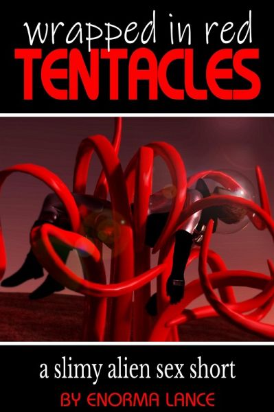 Wrapped in Red Tentacles (eBook, ePUB)