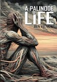 A Palinode Of Life (eBook, ePUB)