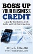 Boss Up Your Business Credit; A... - Bild 1