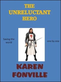 The Unreluctant Hero (eBook, ePUB) - Fonville, Karen