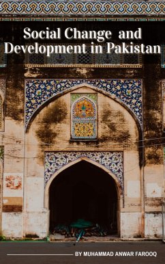 Cover Social Change and Development in Pakistan (eBook, ePUB)