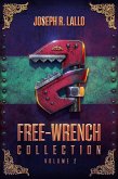 Free-Wrench Collection: Volume 2 (eBook, ePUB)